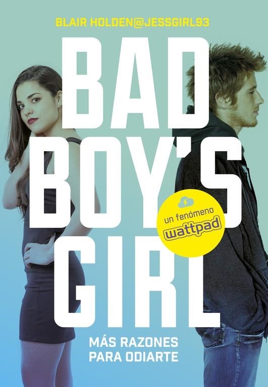 ¡MÁS RAZONES PARA ODIARTE! (BAD BOY'S GIRL 2) | 9788490435557 | HOLDEN,BLAIR | Llibreria Online de Banyoles | Comprar llibres en català i castellà online