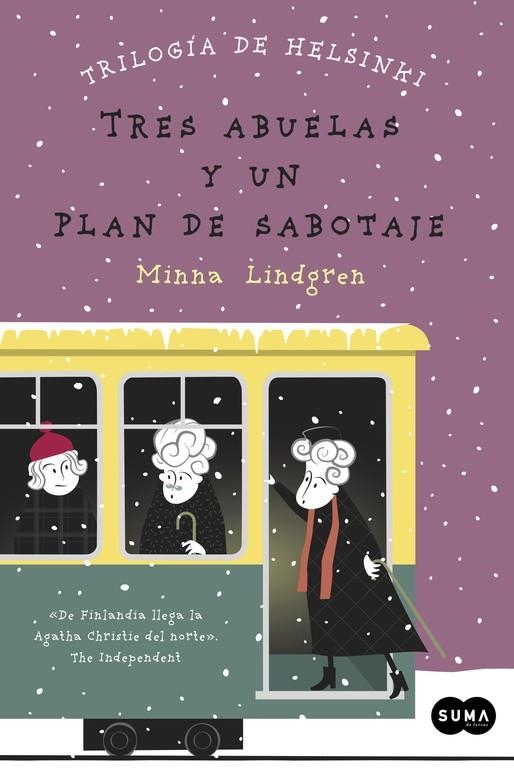 TRES ABUELAS Y UN PLAN DE SABOTAJE (TRILOGÍA DE HELSINKI 3) | 9788483658048 | LINDGREN,MINNA | Llibreria Online de Banyoles | Comprar llibres en català i castellà online