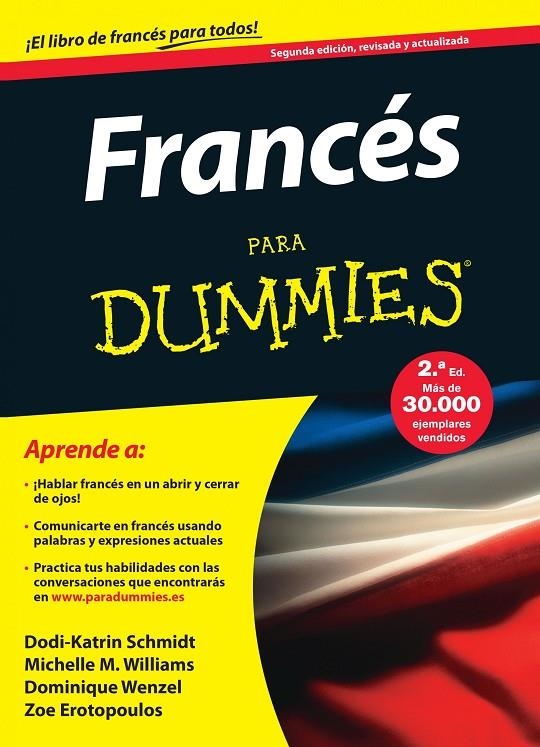 FRANCÉS PARA DUMMIES | 9788432902703 | SCHMIDT, JODI-KATRIN/WILLIAMS, MICHELE M./WENZEL, DOMINIQUE | Llibreria Online de Banyoles | Comprar llibres en català i castellà online