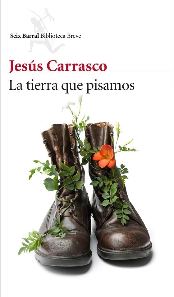 TIERRA QUE PISAMOS, LA | 9788432227332 | CARRASCO, JESÚS | Llibreria Online de Banyoles | Comprar llibres en català i castellà online