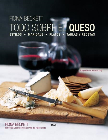 TODO SOBRE EL QUESO | 9788490565308 | BECKETT , FIONA | Llibreria Online de Banyoles | Comprar llibres en català i castellà online