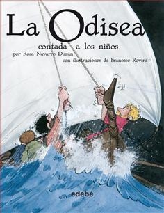 ODISEA CONTADA A LOS NIÑOS, LA | 9788423683758 | NAVARRO DURAN, ROSA | Llibreria Online de Banyoles | Comprar llibres en català i castellà online