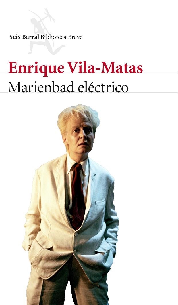 MARIENBAD ELÉCTRICO | 9788432225789 | VILA-MATAS, ENRIQUE | Llibreria Online de Banyoles | Comprar llibres en català i castellà online