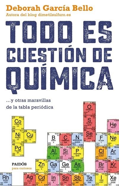 TODO ES CUESTIÓN DE QUÍMICA | 9788449331886 | GARCÍA BELLO, DEBORAH | Llibreria Online de Banyoles | Comprar llibres en català i castellà online