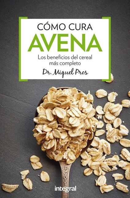 CÓMO CURA. AVENA | 9788491180340 | PROS CASAS, MIQUEL | Llibreria Online de Banyoles | Comprar llibres en català i castellà online