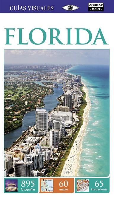 FLORIDA (GUÍAS VISUALES 2015) | 9788403500747 | AUTORES VARIOS | Llibreria Online de Banyoles | Comprar llibres en català i castellà online