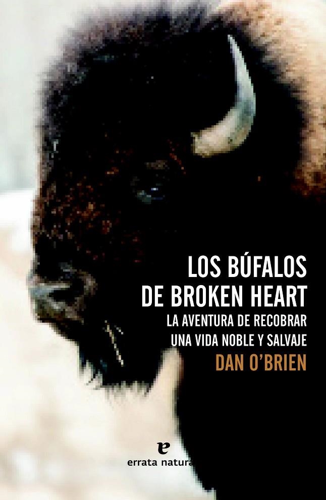 LOS BÚFALOS DE BROKEN HEART | 9788416544073 | O'BRIEN, DAN | Llibreria Online de Banyoles | Comprar llibres en català i castellà online