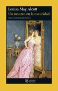 UN SUSURRO EN LA OSCURIDAD | 9788494454936 | LOUISA MAY ALCOTT | Llibreria Online de Banyoles | Comprar llibres en català i castellà online