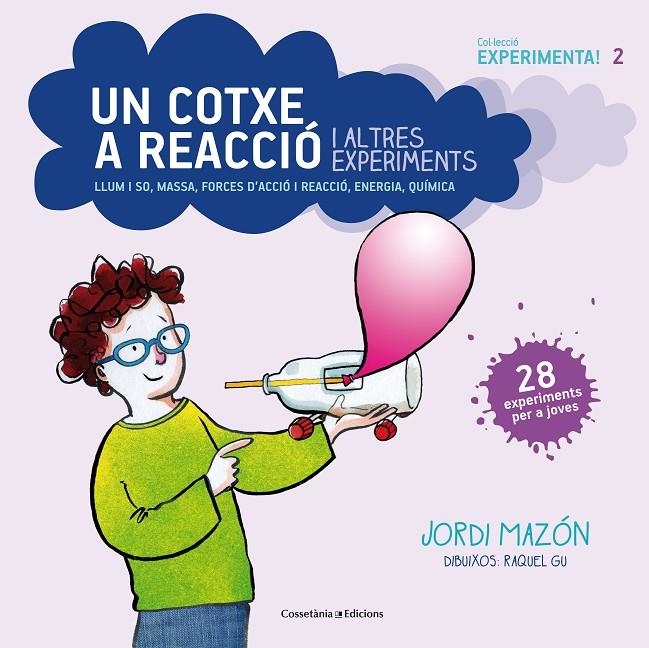 COTXE A REACCIÓ I ALTRES EXPERIMENTS, UN | 9788490343890 | MAZÓN BUESO, JORDI | Llibreria L'Altell - Llibreria Online de Banyoles | Comprar llibres en català i castellà online - Llibreria de Girona