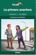 PRIMERA AVENTURA, LA | 9788468324708 | ALONSO, MANUEL L | Llibreria Online de Banyoles | Comprar llibres en català i castellà online