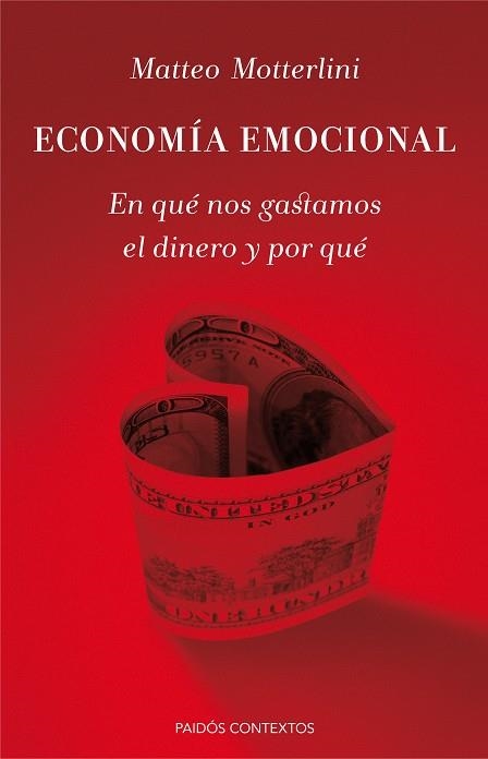 ECONOMÍA EMOCIONAL | 9788449330698 | MOTTERLINI, MATTEO | Llibreria Online de Banyoles | Comprar llibres en català i castellà online