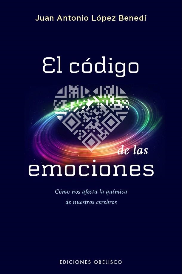 CÓDIGO DE LAS EMOCIONES, EL | 9788491110682 | LÓPEZ BENEDI, JUAN ANTONIO | Llibreria Online de Banyoles | Comprar llibres en català i castellà online