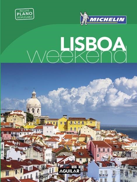 LISBOA (LA GUÍA VERDE WEEKEND 2016) | 9788403515147 | MICHELIN | Llibreria Online de Banyoles | Comprar llibres en català i castellà online