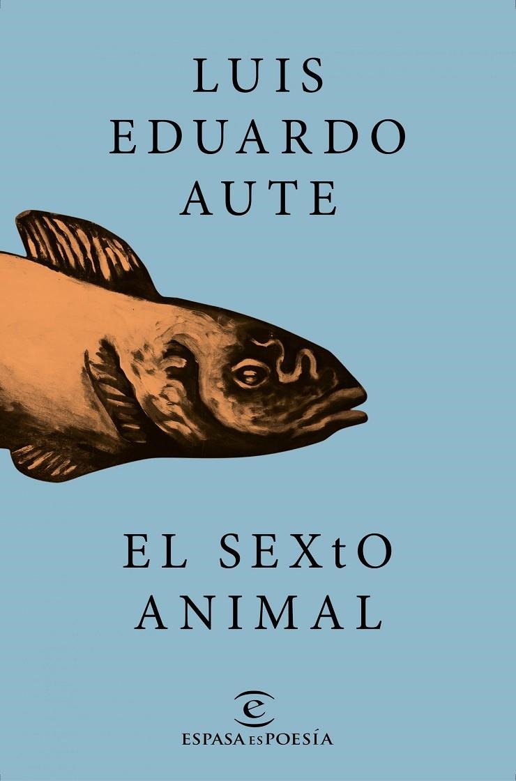 SEXTO ANIMAL, EL | 9788467046731 | EDUARDO AUTE, LUIS | Llibreria Online de Banyoles | Comprar llibres en català i castellà online