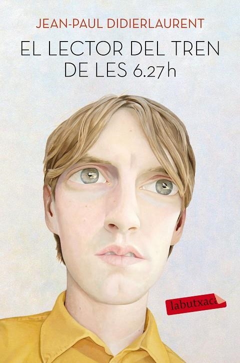 EL LECTOR DEL TREN DE LES 6.27 H | 9788416334926 | JEAN-PAUL DIDIERLAURENT | Llibreria Online de Banyoles | Comprar llibres en català i castellà online