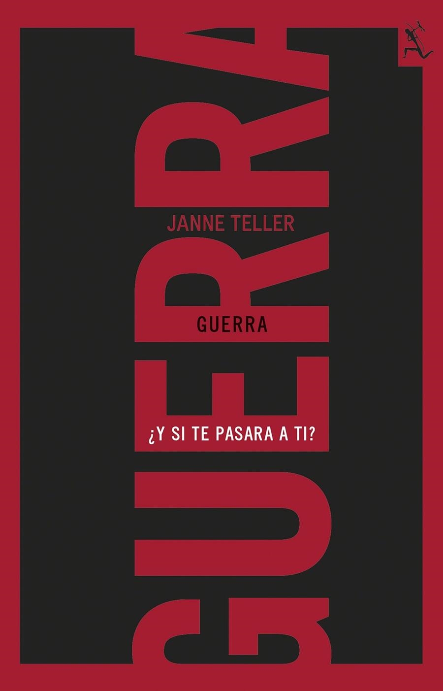 GUERRA | 9788432228933 | TELLER, JANNE | Llibreria L'Altell - Llibreria Online de Banyoles | Comprar llibres en català i castellà online - Llibreria de Girona