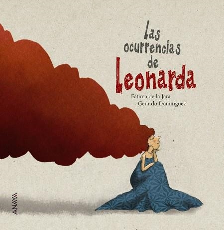 LAS OCURRENCIAS DE LEONARDA | 9788469808658 | DE LA JARA, FÁTIMA | Llibreria Online de Banyoles | Comprar llibres en català i castellà online