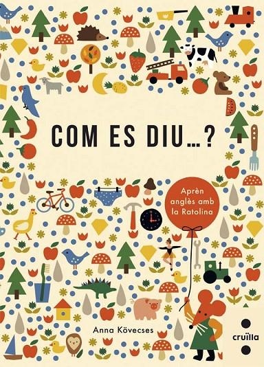 C-COM ES DIU...? | 9788466139809 | KÖVECSES, ANNA | Llibreria Online de Banyoles | Comprar llibres en català i castellà online