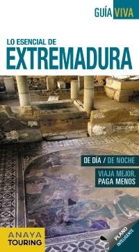 EXTREMADURA | 9788499358611 | AVISÓN MARTÍNEZ, JUAN PABLO/RAMOS CAMPOS, ALFREDO/LLORENTE, SANTIAGO | Llibreria Online de Banyoles | Comprar llibres en català i castellà online