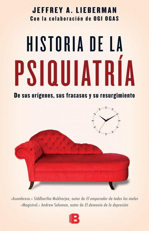 HISTORIA DE LA PSIQUIATRÍA | 9788466658317 | LIEBERMAN, JEFFREY A./OGAS, OGI | Llibreria Online de Banyoles | Comprar llibres en català i castellà online