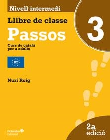 PASSOS 3. NIVELL INTERMEDI. LLIBRE DE CLASSE | 9788499217857 | ROIG MARTÍNEZ, NURI | Llibreria L'Altell - Llibreria Online de Banyoles | Comprar llibres en català i castellà online - Llibreria de Girona