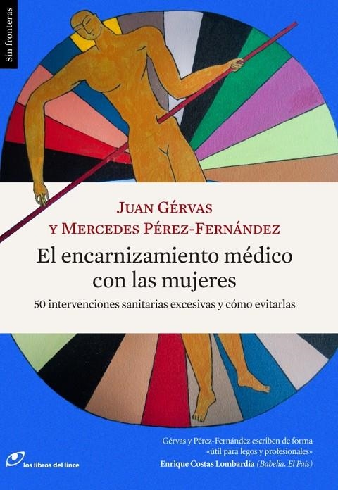 EL ENCARNIZAMIENTO MÉDICO CON LAS MUJERES | 9788415070627 | GÉRVAS, JUAN/PÉREZ-FERNÁNDEZ, MERCEDES | Llibreria Online de Banyoles | Comprar llibres en català i castellà online