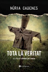 TOTA LA VERITAT | 9788482648019 | CADENES, NÚRIA | Llibreria Online de Banyoles | Comprar llibres en català i castellà online