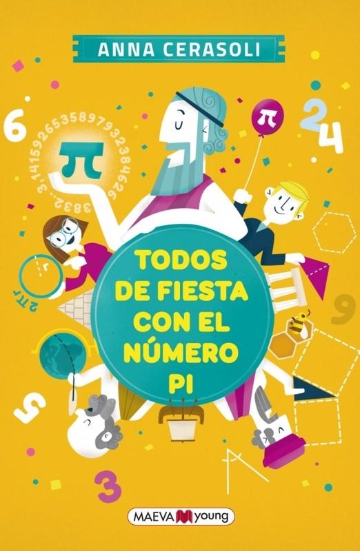 TODOS DE FIESTA CON EL NÚMERO PI | 9788416363667 | CERASOLI, ANNA | Llibreria Online de Banyoles | Comprar llibres en català i castellà online