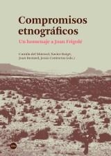 COMPROMISOS ETNOGRÁFICOS | 9788447537518 | DEL MÁRMOL, AMILA/ROIGÉ, XAVIER/BESTARD, JOAN/CONTRERAS, JESÚS | Llibreria Online de Banyoles | Comprar llibres en català i castellà online