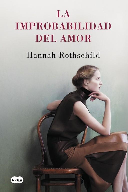 LA IMPROBABILIDAD DEL AMOR | 9788483659724 | ROTHSCHILD,HANNAH | Llibreria Online de Banyoles | Comprar llibres en català i castellà online