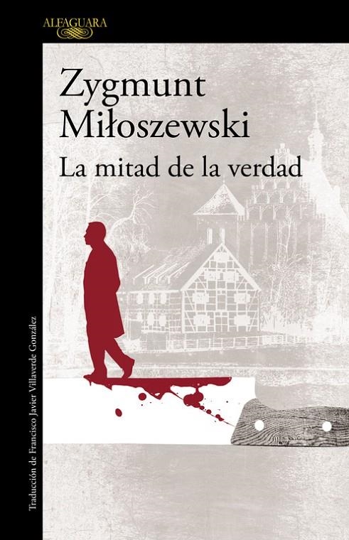 LA MITAD DE LA VERDAD (UN CASO DEL FISCAL SZACKI 2) | 9788420417363 | MILOSZEWSKI, ZYGMUNT | Llibreria Online de Banyoles | Comprar llibres en català i castellà online