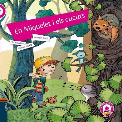 EN MIQUELET I ELS CUCUTS | 9788447930807 | CARBÓ I MASLLORENS, JOAQUIM | Llibreria Online de Banyoles | Comprar llibres en català i castellà online