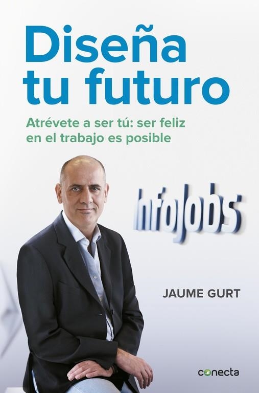 DISEÑA TU FUTURO | 9788416029631 | GURT, JAUME | Llibreria Online de Banyoles | Comprar llibres en català i castellà online