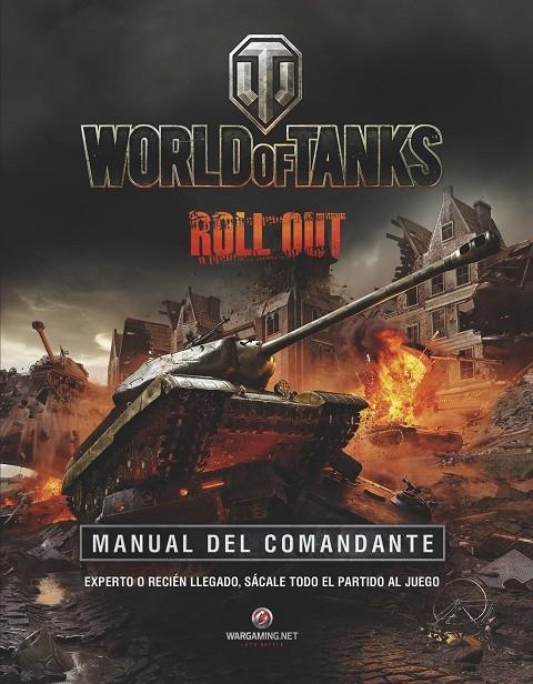 WORLD OF TANKS. ROLL OUT | 9788445002988 | AA. VV. | Llibreria Online de Banyoles | Comprar llibres en català i castellà online