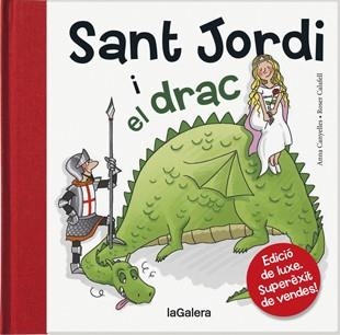 SANT JORDI I EL DRAC | 9788424645847 | CANYELLES I ROCA, ANNA | Llibreria Online de Banyoles | Comprar llibres en català i castellà online