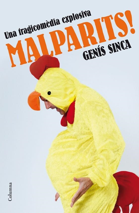 MALPARITS! | 9788466420631 | GENÍS SINCA ALGUÉ | Llibreria Online de Banyoles | Comprar llibres en català i castellà online