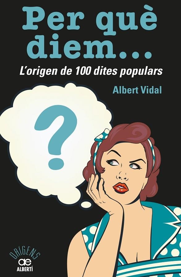 PER QUÈ DIEM... | 9788472461536 | VIDAL GARCÍA, ALBERT | Llibreria Online de Banyoles | Comprar llibres en català i castellà online