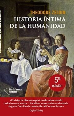 HISTORIA ÍNTIMA DE LA HUMANIDAD | 9788416096923 | ZELDIN, THEODORE | Llibreria Online de Banyoles | Comprar llibres en català i castellà online