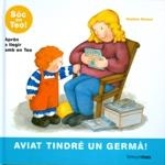 AVIAT TINDRÉ UN GERMÀ! | 9788415853374 | DENOU, VIOLETA | Llibreria Online de Banyoles | Comprar llibres en català i castellà online