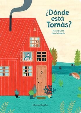 ¿DÓNDE ESTÁ TOMÁS? | 9788494429118 | MICAELA CHIRIF/LEIRE SALABERRIA | Llibreria Online de Banyoles | Comprar llibres en català i castellà online