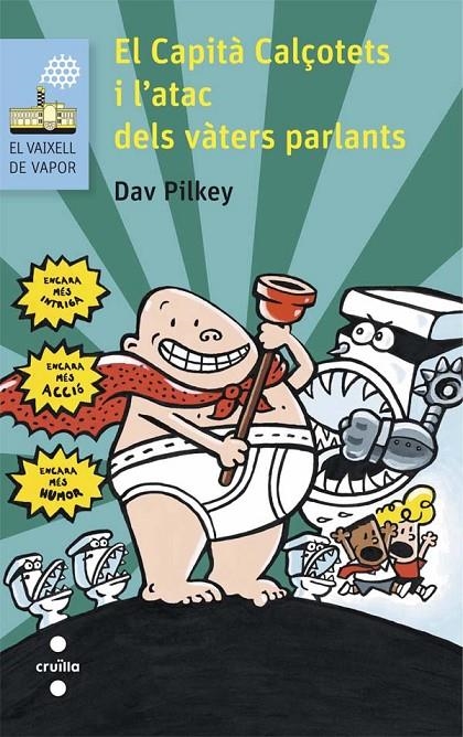 CAPITÀ CALCOTETS I L'ATAC DELS VÀTERS PARLANTS, EL | 9788466140058 | PILKEY, DAV | Llibreria Online de Banyoles | Comprar llibres en català i castellà online