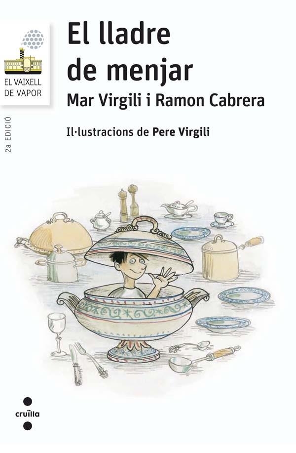 LLADRE DE MENJAR, EL | 9788466140201 | VIRGILI MARÍ, MAR/CABRERA ACERO, RAMÓN | Llibreria Online de Banyoles | Comprar llibres en català i castellà online