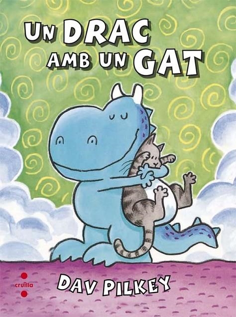 DRAC AMB UN GAT, UN | 9788466140126 | PILKEY, DAV | Llibreria Online de Banyoles | Comprar llibres en català i castellà online