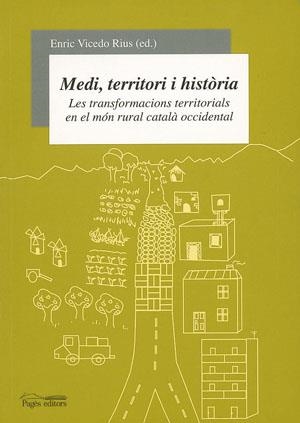 MEDI, TERRITORI I HISTÒRIA | 9788497791588 | VARIOS AUTORES | Llibreria Online de Banyoles | Comprar llibres en català i castellà online