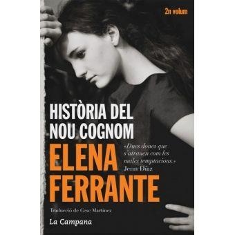 HISTÒRIA DEL NOU COGNOM | 9788416457229 | FERRANTE, ELENA | Llibreria Online de Banyoles | Comprar llibres en català i castellà online