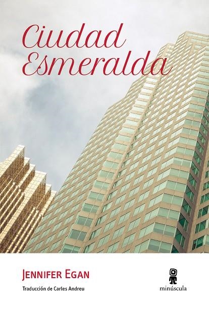 CIUDAD ESMERALDA | 9788494353987 | EGAN, JENNIFER | Llibreria L'Altell - Llibreria Online de Banyoles | Comprar llibres en català i castellà online - Llibreria de Girona