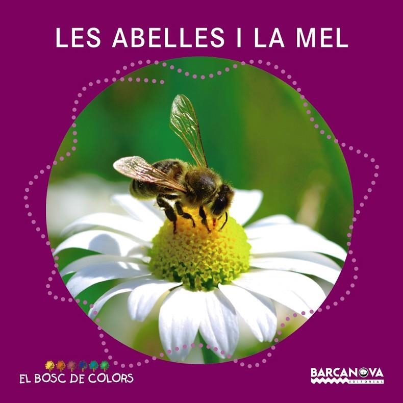 ABELLES I LA MEL, LES | 9788448938796 | BALDÓ, ESTEL/GIL, ROSA/SOLIVA, MARIA | Llibreria Online de Banyoles | Comprar llibres en català i castellà online