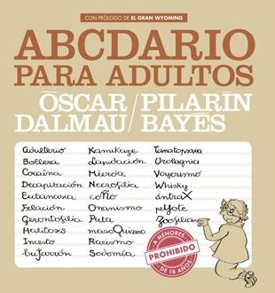 ABCEDARIO PARA ADULTOS | 9788494386046 | DALMAU OSCAR/ BAYES PILARIN | Llibreria Online de Banyoles | Comprar llibres en català i castellà online