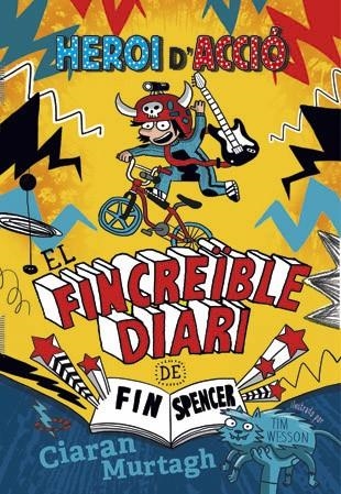 FINCREÏBLE DIARI DE FIN SPENCER 1, EL | 9788424657444 | MURTAGH, CIARAN | Llibreria Online de Banyoles | Comprar llibres en català i castellà online