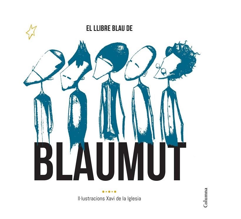 LLIBRE BLAU DE BLAUMUT, EL | 9788466420556 | XAVI DE LA IGLESIA/MANEL PEDRÓS VILA/VASSIL LAMBRINOV ASSENOV/MANUEL IGNACIO KRAPOVICKAS/ORIOL AYMAT | Llibreria Online de Banyoles | Comprar llibres en català i castellà online